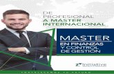 DE PROFESIONAL A MÁSTER INTERNACIONAL · 2019-10-14 · Las clases, todas presenciales, se dictan en la ciudad de Asunción, la evaluación ﬁnal del MBA y Ceremonia de Certiﬁcación