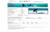 SURF - Maremasma · SURF Curso de Surf Precio 1 clase (2h) 30 € 2 clases (4h) 55 € 3 clases (6h) 80 € 4 clases (8h) 95 € 5 clases (10h) 110 € 10 clases (20h) 190 € 15
