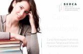 Curso Homologado - institutoserca.com · Instituto Serca cuenta con los mejores sistemas de tutorización y atención para garantizar la consecución de los objetivos y adquisición