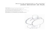 Manual de Instalación y de manejo JUDO BIOSTAT 25 TGA · 2013-06-28 · Biostat 25 TGA de forma segura y económica. Además contiene información sobre la instalación, el uso,