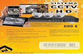 CCTV -HD- -  · 2019-02-12 · SISTEMA CCTV-HD-Detalles técnicos y características: Grabador Digital de 4 canales FULL HD / 2TB HCVR7204A Cámaras FULL HD antivandálicas IR. HAC-HFW2200S
