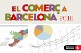 EL COMERÇ A BARCELONA 2016 · BARCELONA 2016 EL COMERÇ A. 2 Presentació ..... 5