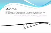 ACTA - creic.es · Tras unos años de inactividad de representación estudiantil en la Ingeniería de Caminos, Canales y Puertos a nivel nacional, desde la Delegación de Alumnos