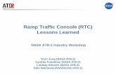 Ramp Traffic Console (RTC) Lessons Learned...Sep 05, 2019  · • Clicking on the gate label draws a tether from the gate to each flight assigned to that gate, helping the user find