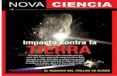Impacto contra la TIERRA - Nova Ciencia | Noticias de ... · Alejandro Jiménez, de la Universidad de Jaén, asegu-ra, por otro lado, que la denegación, por parte del Ministerio