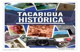 Rescatando nuestra Memoria Histórica 1 Tacarigua, Junio 2018 · 1. HISTORIA donde narramos desde el encuentro de los españoles con nuestros indios Tacariba, la vida de un paisano,