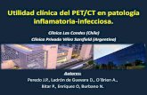 Utilidad clínica del PET/CT en patología inflamatoria-infecciosa.congreso.sordic.org.ar/./uploads/2017/poster/2017_405_PE... · 2017-04-27 · Utilidad clínica del PET/CT en patología