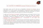 EL CLUB DE LA COMEDIA© presenta “Noches de Cómicos” · Monólogos de El Club de la Comedia. Fue una de las ... MIKI NADAL Nací en Zaragoza en el año 1967. Mi primera infancia