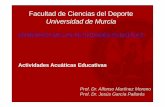 Facultad de Ciencias del Deporte Universidad de …...Facultad de Ciencias del Deporte Universidad de Murcia ENSEÑANZA DE LAS ACTIVIDADES ACUÁTICAS Actividades Acuáticas Educativas
