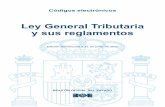 Ley General Tributaria y sus reglamentos...S UMARIO 1. Ley 58/2003, de 17 de diciembre, General Tributaria ..... 1 2. Real Decreto 1065/2007, de 27 de julio, por el que se aprueba