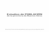 Estudios de POBLACIÓN · 2017-04-10 · La revista Estudios de Población de la provincia de Buenos Aires es una publicación de la Dirección Provincial de Estadística, dependiente