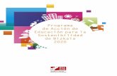 Programa de Acción de Educación para la Sostenibilidad 2020 de … · 2017-05-25 · El Programa de Acción de Educación para la Sostenibilidad de Bizkaia 2020 surge como una de