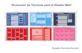 “Evolución de Técnicas para el Diseño Web”sagitario.itmorelia.edu.mx/~rogelio/web_tecnicas_evolucion.pdf · 9 Modelo de Cajas Se basa en el uso de CSS que aparece a principios