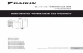 Guía de referencia del instalador...1 Precauciones generales de seguridad Guía de referencia del instalador 3 EPGA11~16DAV3 + EAVH/X16S18+23DA6V+9W Daikin Altherma - Unidad split