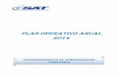 PLAN OPERATIVO ANUAL 2012014 444 - Portal SAT · productos y resultados a ser alcanzados en el presente año. El POA SAT 2014 toma de referencia el Plan Estratégico Institucional