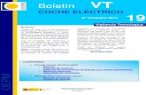 BOLETIN VIGILANCIA TECNOLOGICA COCHE ELECTRICO 3T 2014€¦ · delphi int operations lux srl electrical high power connection assembly wo 2014117892 a1 20140807 bosch gmbh robert
