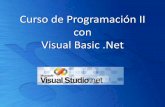 Curso de Visual Basic - Docente Universitario...Visual Basic .Net. Funciones. Subrutinas y procedimientos. Descripción •Crear procedimientos •Uso de procedimientos •Uso de funciones