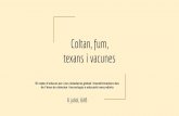texans i vacunes Coltan, fum, - eduglobalstem.cat€¦ · Coltan, fum, texans i vacunes El repte d’educar per una ciutadania global i transformadora des de l’àrea de ciències