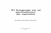 El lenguaje en el periodismo de opinión - FLACSOANDES · El lenguaje en el periodismo de opinión @ Rodrigo Santillán Peralbo Primera Edición . 1.000 . ejemplares -Junio 2006 ISBN