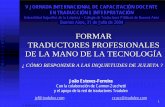FORMAR TRADUCTORES PROFESIONALES DE LA ...1 V JORNADA INTERNACIONAL DE CAPACITACIÓN DOCENTE EN TRADUCCIÓN E INTERPRETACIÓN Universidad Argentina de la Empresa – Colegio de Traductores