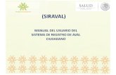Manual del Sistema de Registro de Aval Ciudadano SIRAVAL201.116.126.82/pdf/aval_ciudadano_manual_del_usuario.pdf · 2019-01-29 · 2.1 Descentralización del SIRAVAL a las entidades