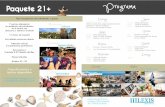 Paquete 21+ Programa 21+.pdf · 2019-10-26 · Excursion: Granada Noche Evento: Intercambio de idiomas en una “Teteria” Sabado Mañana Clases de Español Tarde Tiempo libre Noche