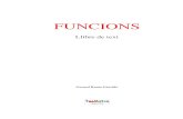 Funcions - Toomates · Operacions amb funcions. Composició de funcions. Funció inversa. 2 Les funcions de primer grau. → 3 Les funcions de segon grau. → 4 Les funcions polinòmiques.