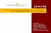 [2018] - repositorio.ibero.edu.co¡ctica fonoaudiológica en...del actuar profesional de fonoaudiólogos en Unidades de Cuidado Crítico en Colombia, con el fin de identificar fortalezas