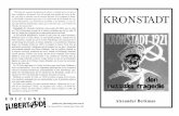 KRONSTADT - Angelfirefolletoslibertad.angelfire.com/BerkmanKronstadt.pdf · Kronstadt, de Alexander Berkman, está sacado del folleto que se editó en 1938 en Barcelona a partir de