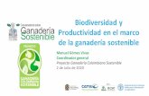Biodiversidad y Productividad en el marco de la ganadería ......Proteger la biodiversidad y los servicios ecosistémicos y contribuir a la captura de carbono Beneficios derivados
