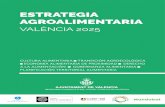 ESTRATEGIA AGROALIMENTARIA - Regidoria …...ses para la transición hacia un entorno agroalimenta-rio local más justo, sostenible y saludable. La creación de la Concejalía de Agricultura,