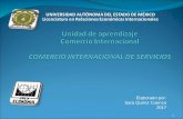 UNIVERSIDAD AUTÓNOMA DEL ESTADO DE MÉXICO Licenciatura en … · Servicios (AGCS), para la transportación de mercancías, así como otros servicios relacionados con el comercio