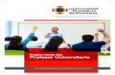 Reglamento del Profesor Universitario - UPB · 2017-05-30 · Reglamento; en la labor docente; y en el plan de mejoramiento resultado de la evaluación integral de desempeño. d.