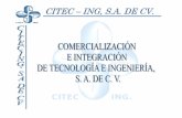 CITEC –ING, S.A. DE CV. · • Calificación de sistemas críticos: Aire(HVAC), Aire Comprimido, Agua y Vapor. • Gestión de mejoras de procesos validados. CITEC –ING, S.A.