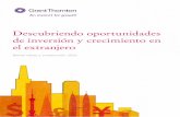 Argentina - Descubriendo oportunidades de inversión y crecimiento en … · 2016-02-19 · 4 Descubriendo oportunidades de inversión y crecimiento en el extranjero Prólogo La actividad