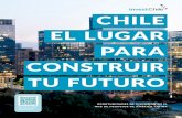 encia de Promoción de la Inversión Etranera CHILE EL LUGAR · 2019-12-20 · La inversión pública y privada en el sector eléctrico está enfocada en diversificar la matriz de