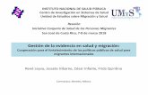 Gestión de la evidencia en salud y migración · Gestión de la evidencia en salud y migración: Cooperación para el fortalecimiento de las políticas públicas de salud para migrantes