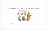 COMPLETO CUADERNO DE APRESTO - Imagenes Educativas · 2016-07-18 · 4- Agrupación 4.1 por un criterio 4.2 por dos criterios 4.3 Otros 5- Completación 6- Correspondencia 7- Lateralidad