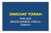 SIMCHAT TORAH - desdeelmontedeefraim.orgdesdeelmontedeefraim.org/otros/SIMCHAT TORAH.pdf• G. La Torah ordena nuestro camino: • Salmo 119: 105 “Lámpara es a mis pies tu palabra,