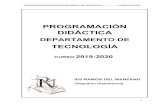 Programación Tecnología 19-20 - IES Ramos dl …iesramosdelmanzano.centros.educa.jcyl.es/sitio/upload/...PROGRAMACIÓN DIDÁCTICA-DEPARTAMENTO DE TECNOLOGÍA CURSO 2019-2020 1 ÍNDICE.