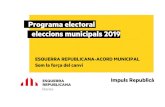 Programa electoral eleccions municipals 2019 · necessàriament vol dir de luxe i d'alt poder adquisitiu– que volem atreure. Garantirem la distribució dels beneficis del turisme