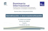 Acreditación e internacionalización - CONEAU · 2018-11-14 · aprendizaje criterio 3. sistemade garantÍa internode calidad bloque i bloque ii dimensiÓn 4. eur-ace® criterio