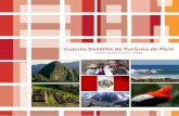 Cuenta Satélite de Turismo de Perú · Cuenta Satélite de Turismo de Perú . Datos preliminares, 2002 . Primera edición: Lima, Abril 2011. ... la importancia del turismo en la