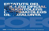Col·legi Oficial d'Odontòlegs i Estomatòlegs de …...Els Estatuts van ser publicats al Diari Ofi cial de la Generalitat de Catalunya ( DOGC) núm 7409 d’11 de juliol de 2017,