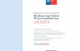 Manual Portafolio Educación Parvularia 2020 · Portafolio, encontrarán en esta oportunidad una versión distinta de las tareas a realizar, actualizada en función de los referentes