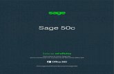 Sage 50c · Sage 50c ahora combinado con la potencia de Microsoft Office 365 6 Conoce a fondo tu empresa Necesitas saber lo que está pasando en tu empresa, consigue un control total