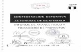 CONFEDERACION DEPORTIVA AUTONOMA DE GUATEMALAcdag.com.gt/wp-content/uploads/2019/12/INFORME-DE... · ♦Losproyectos de inversión citados, presentan avance físico por serproyectos