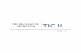 TIC IIiestierrasdeabadengo.centros.educa.jcyl.es/sitio/upload/... · 2018-11-04 · IES TIERRAS DE ABADENGO |PROGRAMACIÓN DIDÁCTICA DE TIC II 2018/19 3 c) Contenidos: conjunto de