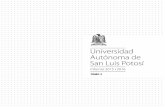 Universidad Autónoma de San Luis Potosí rector...institucional: la Visión 2023, el Plan Institucional de Desarrollo (PIDE) 2013-2023 y los planes de desarrollo (PLADE 2014-2023)