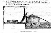 UCLMbiblioteca2.uclm.es/biblioteca/ceclm/libros/molinos_consuegra.pdfcomo en la primera el autor busca las raíces existenciales del molino de viento entre las culturas clásicas,